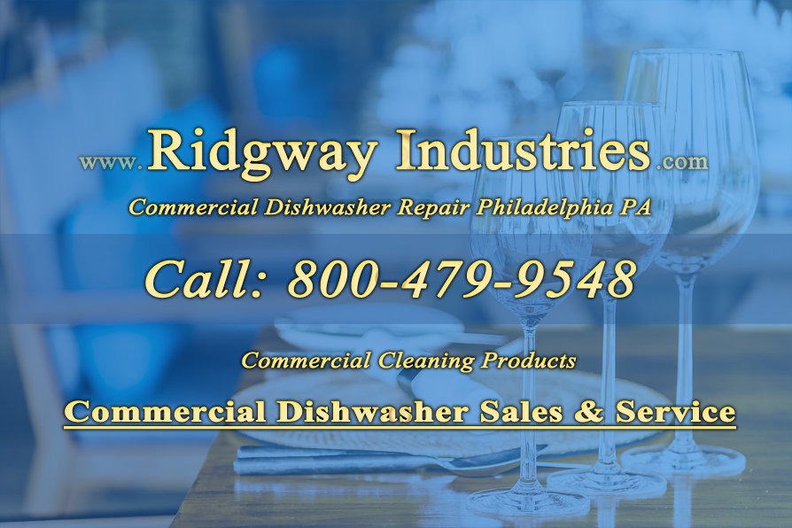 Commercial Dishwasher Repair Philadelphia PA 1