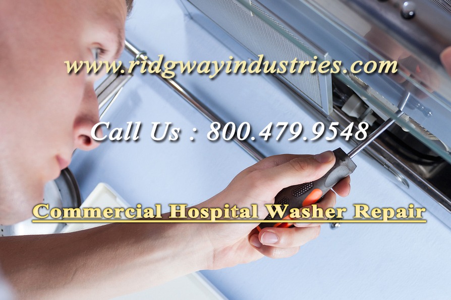 Commercial Hospital Washer Repair Chalfont - Providing Solution to Your Problem Fast