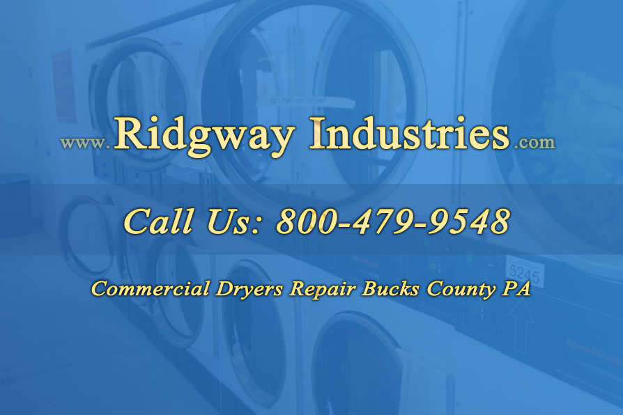 Commercial Dryers Repair Bucks County PA