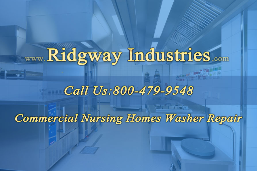 Commercial Nursing Homes Washer Repair Doylestown PA