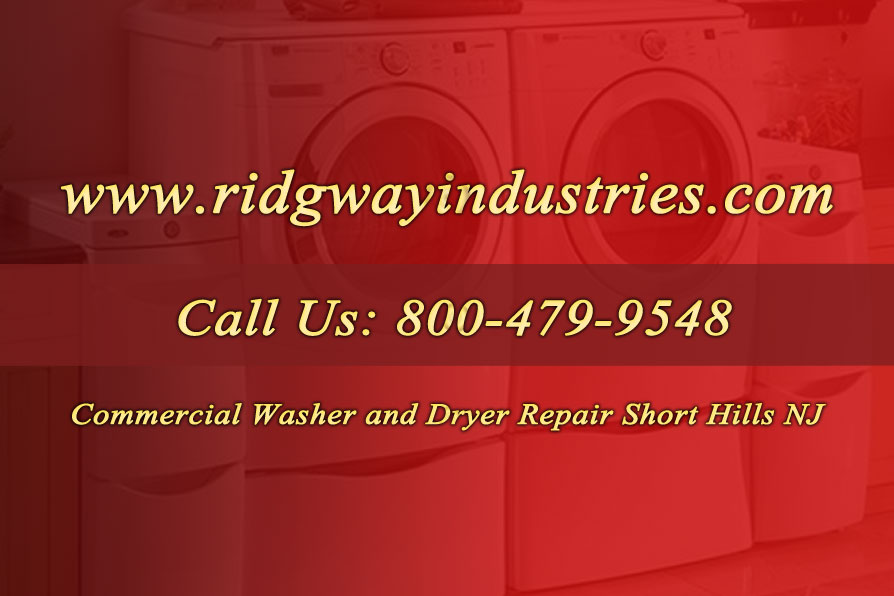 Commercial Washer and Dryer Repair Short Hills NJ