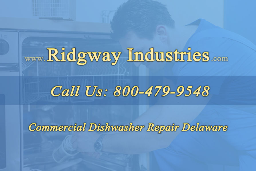 Commercial Dishwasher Repair Delaware 2