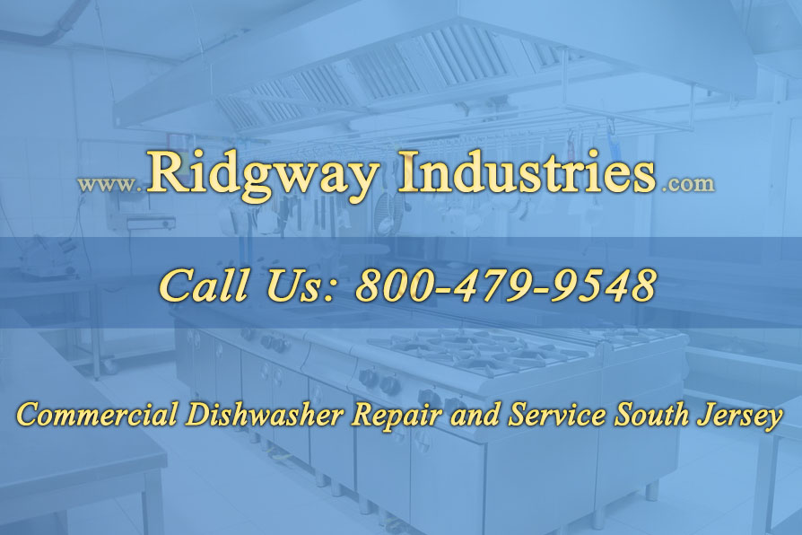Commercial Dishwasher Repair and Service South Jersey 2