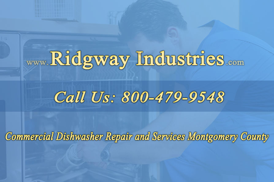 Commercial Dishwasher Repair and Services Montgomery County