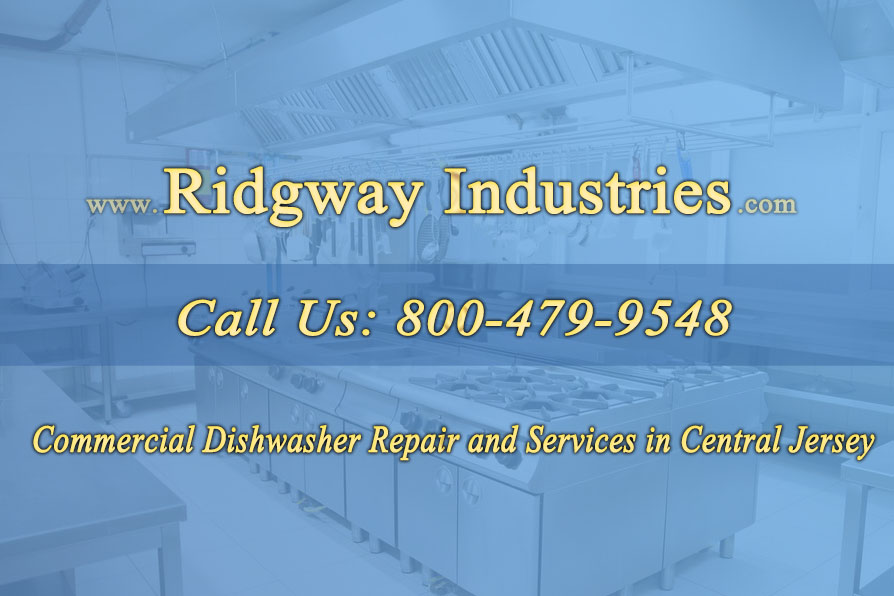 Commercial Dishwasher Repair and Services in Central Jersey 2
