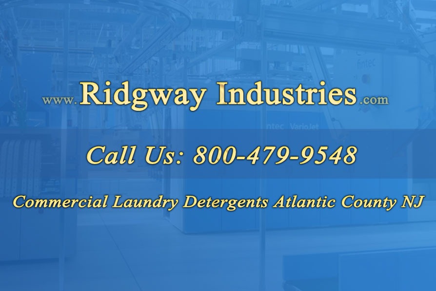 Commercial Laundry Detergents Atlantic County NJ