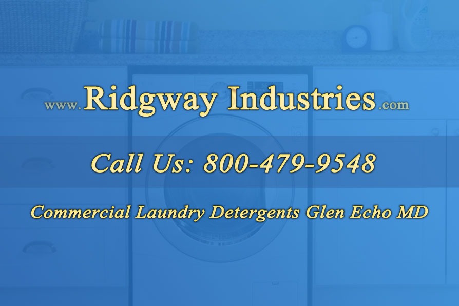 Commercial Laundry Detergents Glen Echo MD