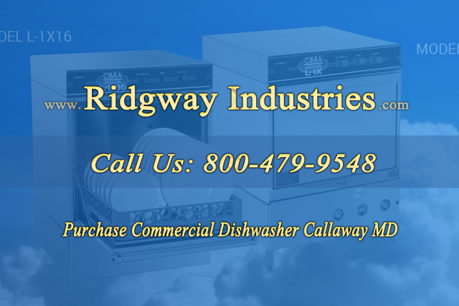 Purchase Commercial Dishwasher Callaway MD