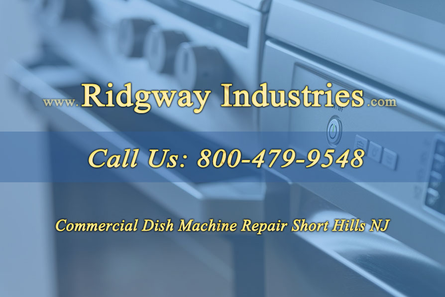 Commercial Dish Machine Repair Short Hills NJ