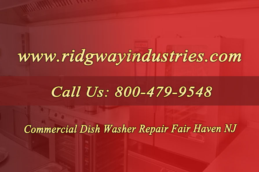 Commercial Dish Washer Repair Fair Haven NJ 2