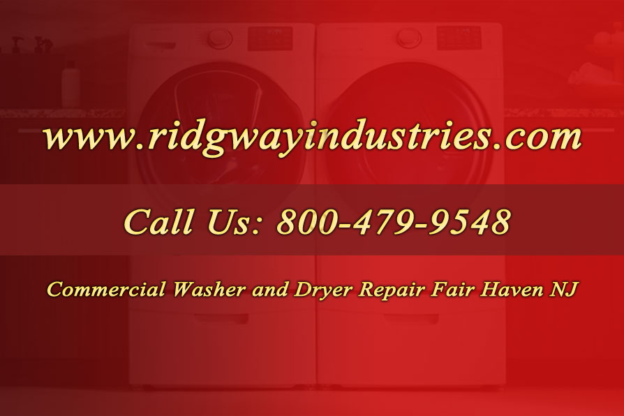 Commercial Washer and Dryer Repair Fair Haven NJ 2