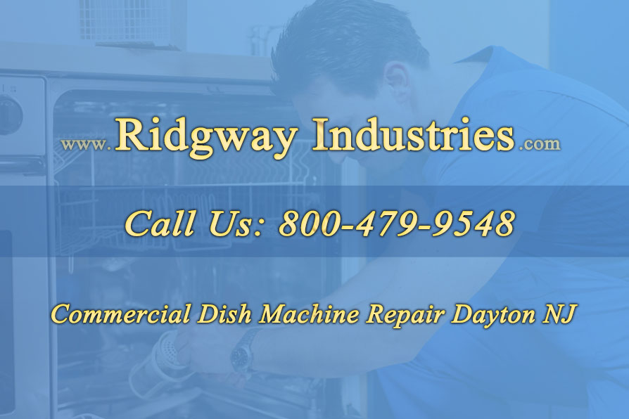 Commercial Dish Machine Repair Dayton NJ
